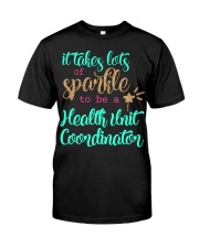 Health Unit Coordinator Classic T-Shirt front
