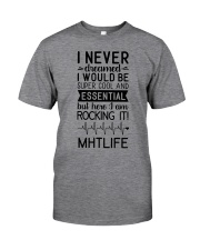 MHT Life Classic T-Shirt front