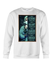 Strong - Valiant - Fearless - Enough Crewneck Sweatshirt tile