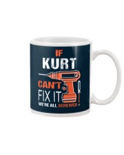 If Kurt Cant Fix It - We Are All Screwed Mug tile
