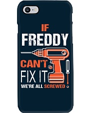 If Freddy Cant Fix It - We Are All Screwed Phone Case thumbnail