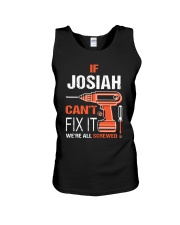 If Josiah Cant Fix It - We Are All Screwed Unisex Tank tile