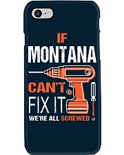 If Montana Cant Fix It - We Are All Screwed Phone Case thumbnail