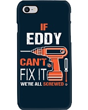 If Eddy Cant Fix It - We Are All Screwed Phone Case tile