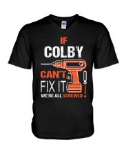 If Colby Cant Fix It - We Are All Screwed V-Neck T-Shirt tile