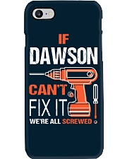 If Dawson Cant Fix It - We Are All Screwed Phone Case thumbnail