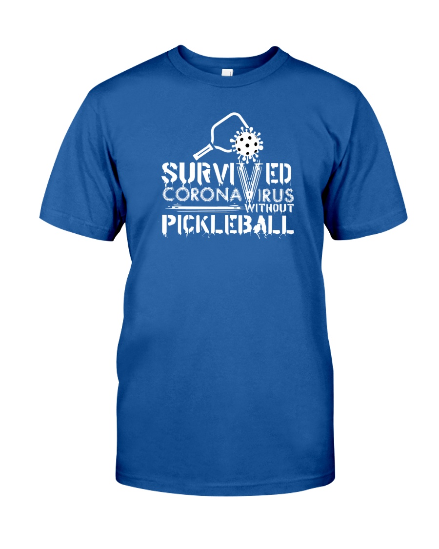 Survived Coronavirus without pickleball2 Classic T-Shirt