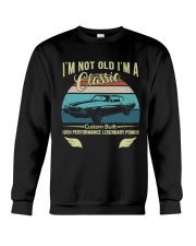 I'm not old I'm a classic custom built Crewneck Sweatshirt tile