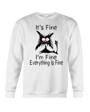 It's Fine I'm Fine Everything Is Fine Funny Cat Crewneck Sweatshirt tile