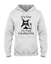 It's Fine I'm Fine Everything Is Fine Funny Cat Hooded Sweatshirt tile
