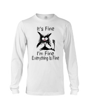 It's Fine I'm Fine Everything Is Fine Funny Cat Long Sleeve Tee tile