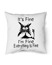 It's Fine I'm Fine Everything Is Fine Funny Cat Indoor Pillow tile