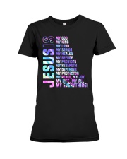 Jesus Is My All My Everything My God Lord Savior a Premium Fit Ladies Tee tile