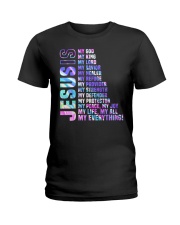 Jesus Is My All My Everything My God Lord Savior a Ladies T-Shirt tile