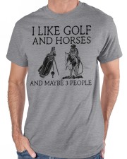 I like golf and and horses maybe 3 people Classic T-Shirt apparel-classic-tshirt-lifestyle-front-179