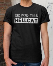 Die for This Hellcat Shirt Classic T-Shirt apparel-classic-tshirt-lifestyle-30