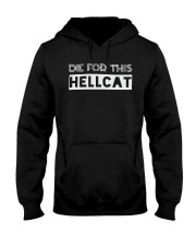 Die for This Hellcat Shirt Hooded Sweatshirt tile