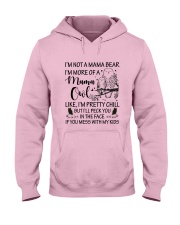I'M NOT A MAMA BEAR I'M MORE OF A MAMA OWL Hooded Sweatshirt front