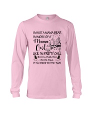 I'M NOT A MAMA BEAR I'M MORE OF A MAMA OWL Long Sleeve Tee thumbnail