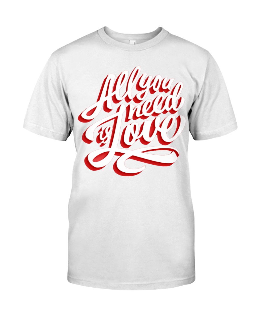 All You Need Is Love Typographic Poster Original H Premium Fit Mens Tee