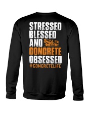 Stressed - Blessed - Concrete obsessed Crewneck Sweatshirt thumbnail