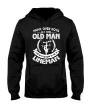 Move Over Boys Let This Old Lineman Show You Hooded Sweatshirt thumbnail