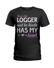 Logger's Wife - He kindle has my heart Ladies T-Shirt front