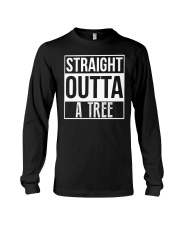 Straight Outta A Tree Long Sleeve Tee thumbnail
