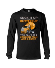 Suck it up you cant be a concrete man Long Sleeve Tee thumbnail