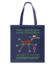 I make wine disappear Tote Bag thumbnail