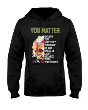 You Matter Hooded Sweatshirt tile
