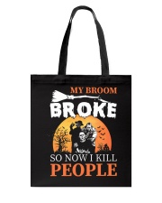 My broom broke Tote Bag thumbnail