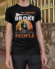 My broom broke Classic T-Shirt apparel-classic-tshirt-lifestyle-21