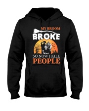 My broom broke Hooded Sweatshirt thumbnail