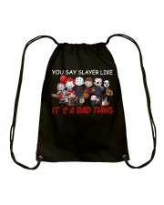 You say slayer Drawstring Bag tile
