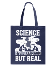 Science it's like Magic but real Tote Bag thumbnail
