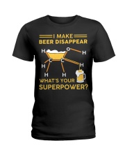 I make beer disappear Ladies T-Shirt tile