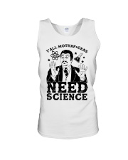 Y'all Mothafckas Need Science Unisex Tank tile