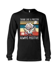 Think like a proton always positive Long Sleeve Tee tile
