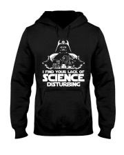 I find your lack of science disturbing Hooded Sweatshirt thumbnail
