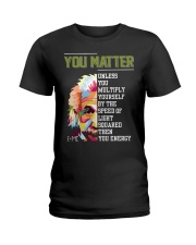 You Matter Ladies T-Shirt tile