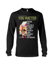 You Matter Long Sleeve Tee tile