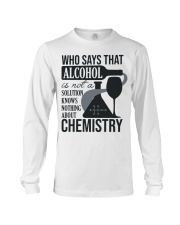 Who says that Alcohol Long Sleeve Tee front
