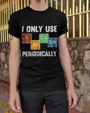 I use sarcasm Classic T-Shirt apparel-classic-tshirt-lifestyle-21