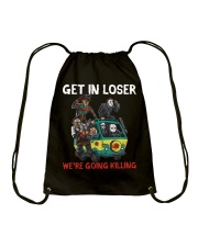 Get in loser Drawstring Bag thumbnail