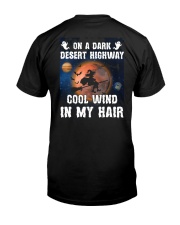 On a dark desert highway Classic T-Shirt back