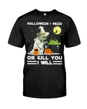 Halloween I need Classic T-Shirt tile