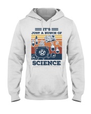 It's Just A Bunch Of Science Hooded Sweatshirt tile