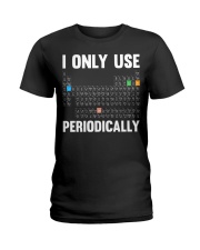 i only use sarcasm periodically Ladies T-Shirt thumbnail