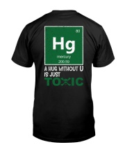 A hug without U is just toxic Classic T-Shirt back